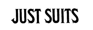 JUST SUITS