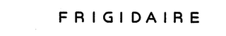 FRIGIDAIRE