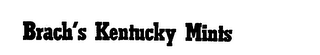 BRACH'S KENTUCKY MINTS