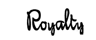 ROYALTY