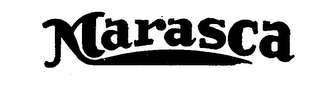 MARASCA