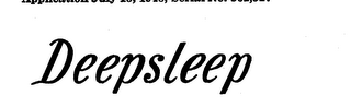 DEEPSLEEP