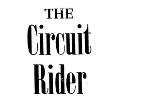 THE CIRCUIT RIDER