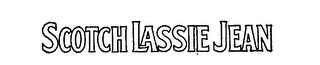 SCOTCH LASSIE JEAN