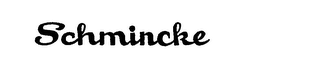 SCHMINCKE