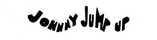 JOHNNY JUMP UP