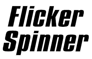 FLICKER SPINNER