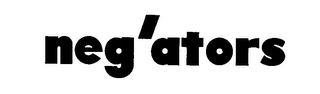 NEG'ATORS