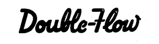 DOUBLE-FLOW