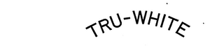 TRU-WHITE