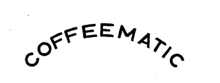 COFFEEMATIC