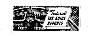 FEDERAL TAX GUIDE REPORTS