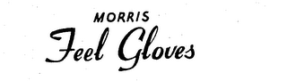 MORRIS FEEL GLOVES