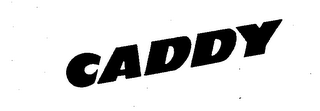 CADDY