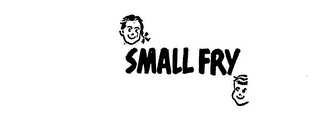 SMALL FRY
