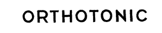 ORTHOTONIC