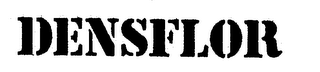 DENSFLOR