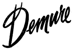DEMURE