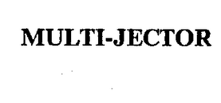 MULTI-JECTOR