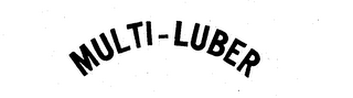 MULTI-LUBER