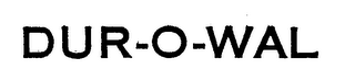 DUR-O-WAL