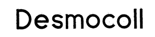 DESMOCOLL