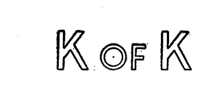 K OF K