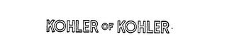 KOHLER OF KOHLER