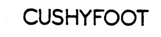 CUSHYFOOT