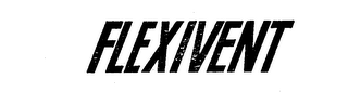 FLEXIVENT