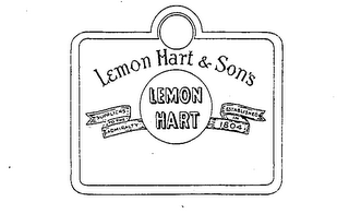 LEMON HART & SON'S LEMON HART ESTABLISHED IN 1804