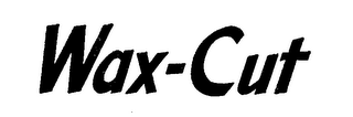 WAX-CUT