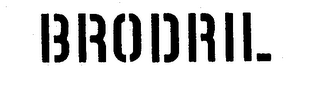 BRODRIL