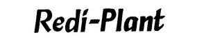 REDI-PLANT