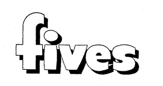 FIVES