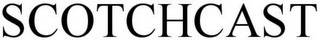 SCOTCHCAST