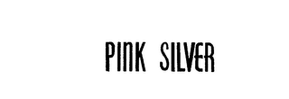 PINK SILVER