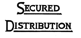 SECURED DISTRIBUTION