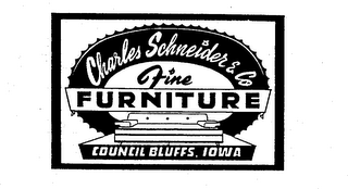 CHARLES SCHNEIDER & CO. FINE FURNITURE COUNCIL BLUFFS, IOWA