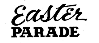 EASTER PARADE