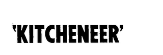'KITCHENEER'