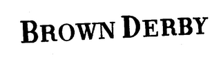 BROWN DERBY