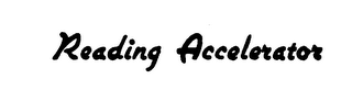 READING ACCELERATOR