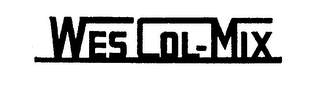 WES COL-MIX