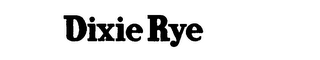 DIXIE RYE