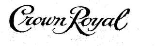 CROWN ROYAL