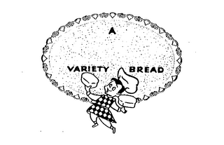 A VARIETY BREAD
