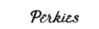 PERKIES