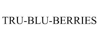 TRU-BLU-BERRIES