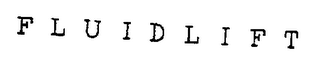 FLUIDLIFT